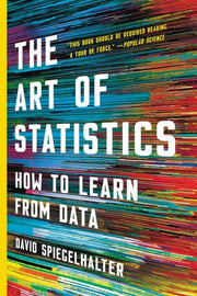 Art of Statistics: How to Learn from Data