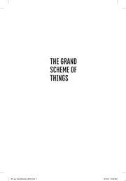 Grand Scheme of Things: A Novel