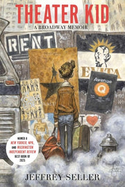 Theater Kid - A Broadway Memoir