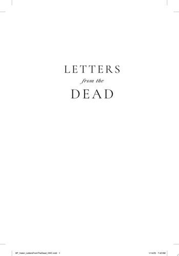 Letters from the Dead: A Novel