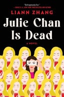 Julie Chan Is Dead A Novel
