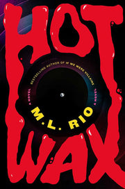 Hot Wax A Novel