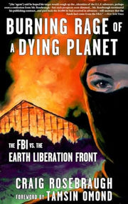 Burning Rage of a Dying Planet: The FBI vs. the Ea