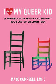 I Love My Queer Kid