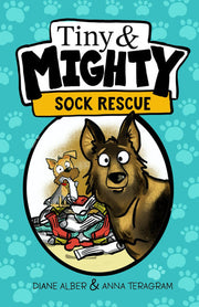 Tiny and Mighty - Sock Rescue