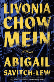 Livonia Chow Mein A Novel