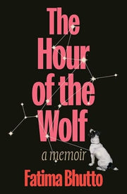 The Hour of the Wolf A Memoir