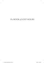 Book of Lost Hours: A Novel