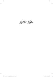 Sister Wife A Memoir of Faith, Family, and Finding Freedom