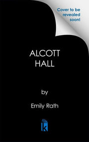 Alcott Hall: Deluxe Limited Edition