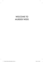 Welcome to Murder Week A Novel