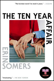 The ten year affair: a novel