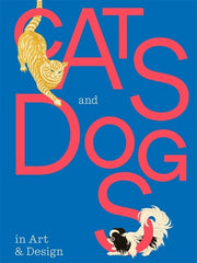 Cats and Dogs in Art and Design