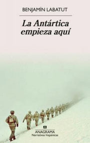 La Antártica empieza aquí (Spanish Edition)