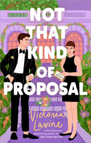 Not that Kind of Proposal - A Novel