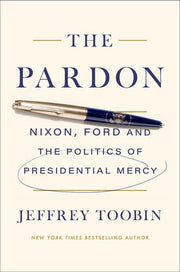 Pardon: The Politics of Presidential Mercy