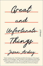 Great and Unfortunate Things