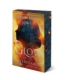 Glow of the Everflame A Novel