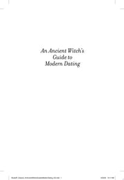 Ancient Witch's Guide to Modern Dating