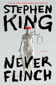 Never Flinch A Novel