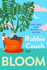Bloom A Novel