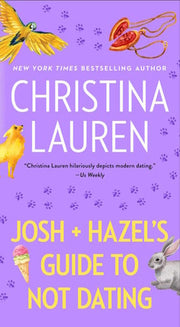 Josh and Hazels Guide to Not Dating