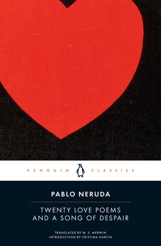 Twenty Love Poems and a Song of Despair Dual-Language Edition