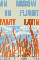 An Arrow in Flight Selected Stories of Mary Lavin
