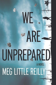 We are Unprepared A Novel