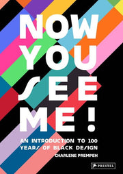 Now You See Me: An Introduction to 100 Years of Bl