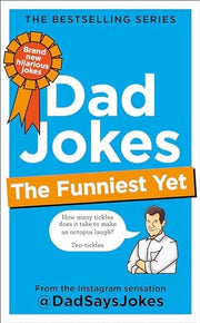 Dad Jokes: The Funniest Yet: The new collection fr