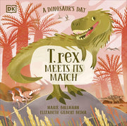 Dinosaur’s Day: T. rex Meets His Match