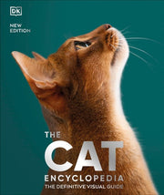 Cat Encyclopedia: The Definitive Visual Guide