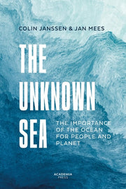 The Unknown Sea The importance of the ocean for people and planet