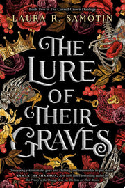 Lure of Their Graves: Book two of The Cursed Crown