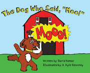 Dog Who Said, Moo!