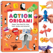 Action Origami: Paper Toys that Fly, Hop, Twirl, S