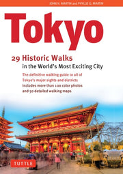 Tokyo 29 Historic Walks in the World's Most Exciting City