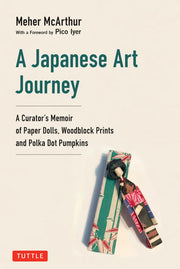 Japanese Art Journey: A Curator's Memoir of Polka
