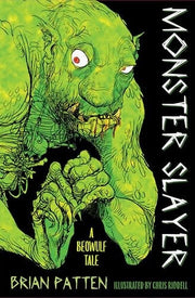 Monster Slayer: A Beowulf Tale