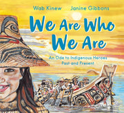 We Are Who We Are An Ode to Indigenous Heroes Past and Present
