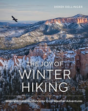Joy of Winter Hiking: Inspiration and Guidance for