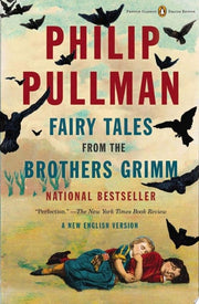 Fairy Tales from the Brothers Grimm: A New English