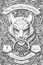 Bloody Chamber: And Other Stories: 75th-Anniversar