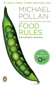 Food Rules : An Eater's Manual