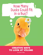 How Many Ducks Could Fit in a Bus?: Creative Ways