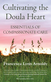 Cultivating the Doula Heart: Essentials of Compass