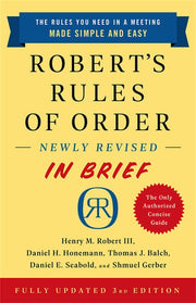 Robert's Rules of Order Newly Revised In Brief, 3r