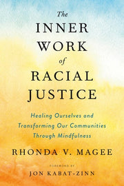 Inner Work of Racial Justice