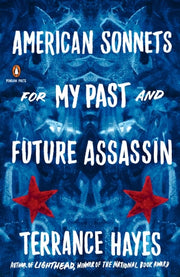American Sonnets for My Past and Future Assassin